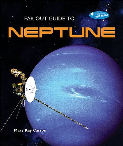 Mary Kay Carson/Far-Out Guide to Neptune