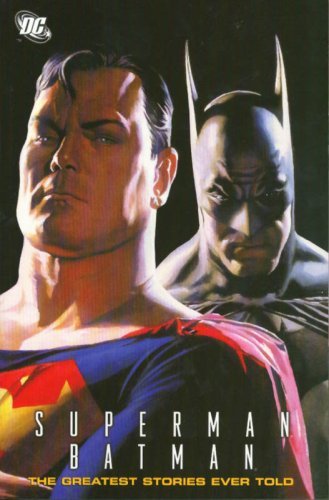 Edmond Hamilton/Superman/Batman@The Greatest Stories Ever Told Vol 01