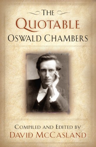 David Mccasland Quotable Oswald Chambers [with Cdrom] The 