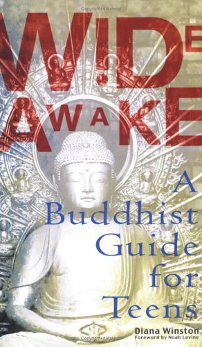 Diana Winston/Wide Awake@A Buddhist Guide For Teens