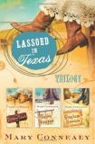 Mary Connealy Lassoed In Texas Trilogy Series Omnibus 