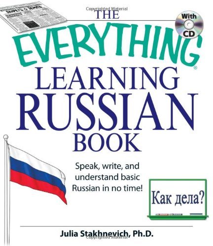 Julia Stakhnevich/The Everything Learning Russian Book@Speak, Write, and Understand Basic Russian in No