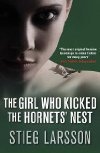 stieg Larsson/The Girl Who Kicked The Hornets' Nest