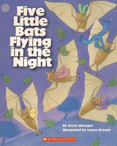 Steve Metzger/Five Little Bats Flying In The Night