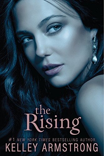 Kelley Armstrong The Rising 