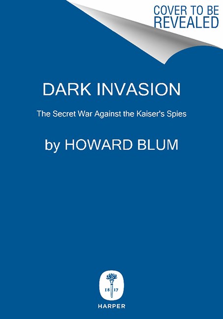 Howard Blum/Dark Invasion