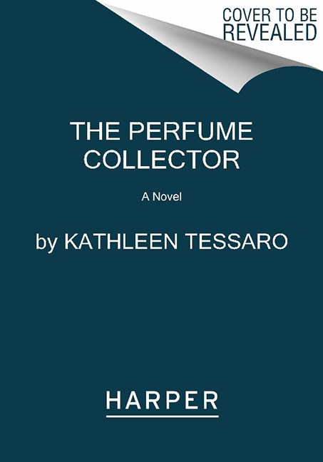 Kathleen Tessaro/The Perfume Collector@Reprint