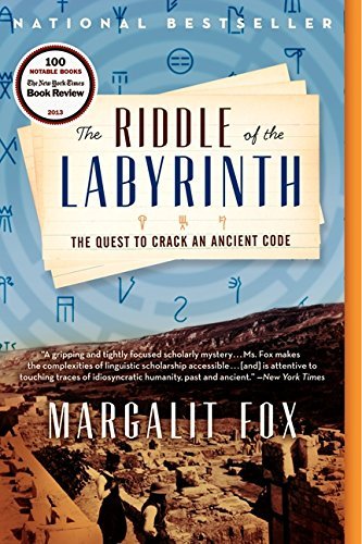 Margalit Fox/The Riddle of the Labyrinth@ The Quest to Crack an Ancient Code