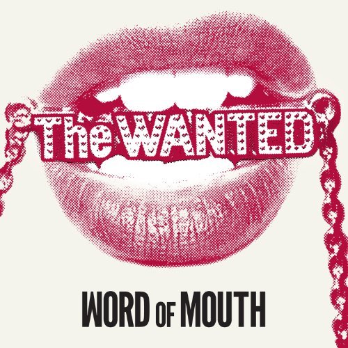 Wanted/Word Of Mouth