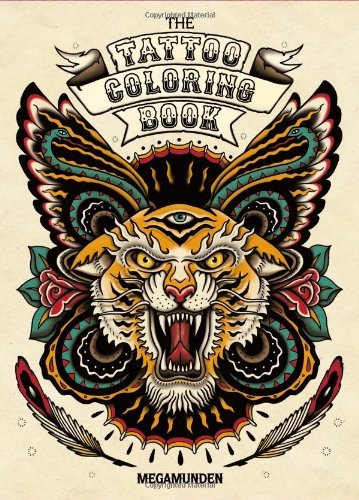 Oliver Munden The Tattoo Coloring Book [with 2 Pull Out Posters] 