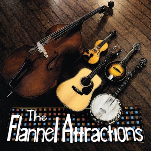 The Flannel Attractions/Flannel Attractions