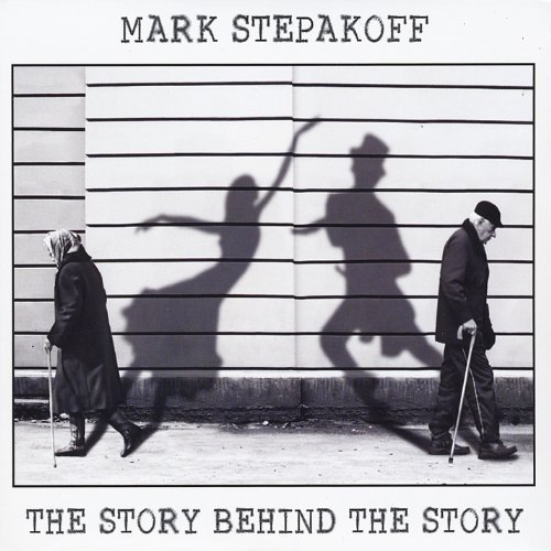 Mark Stepakoff/Story Behind The Story