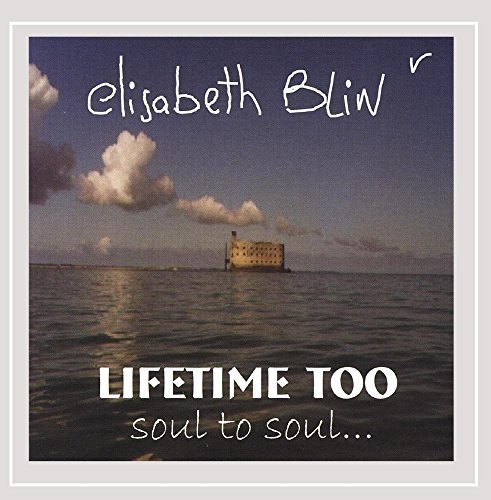 Elisabeth Blin/Lifetime Too Soul To Soul