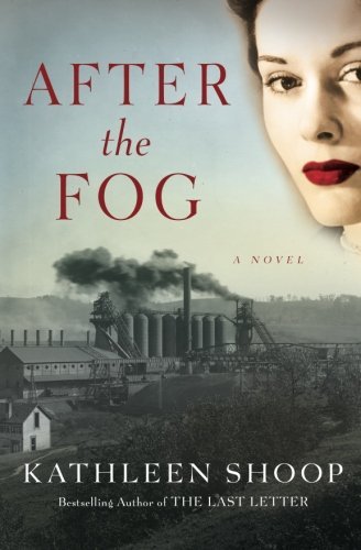 Kathleen Shoop/After the Fog