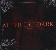 After Dark The Alternative + Gothic Rock Collection 