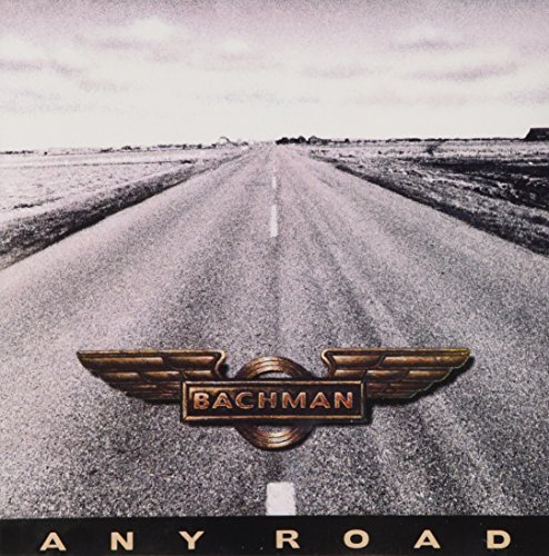 Randy Bachman Any Road 