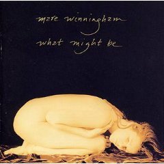 Mare Winningham/What Might Be