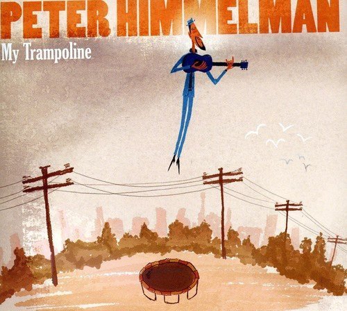 Peter Himmelman/My Trampoline