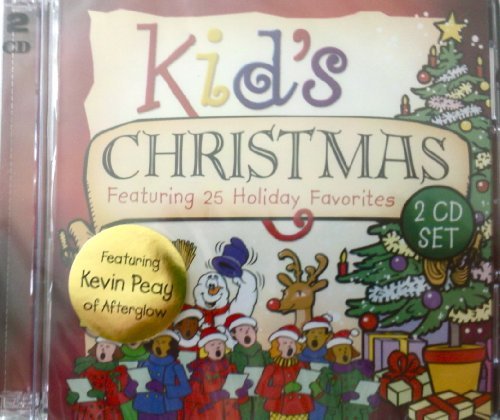 Kid's Christmas: Featuring 25 Holiday Favorites