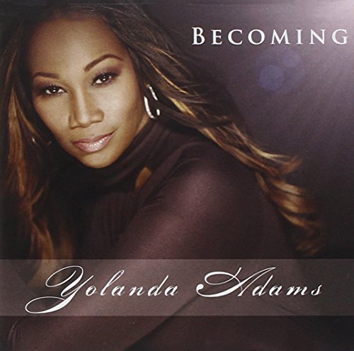 Yolanda Adams/Becoming
