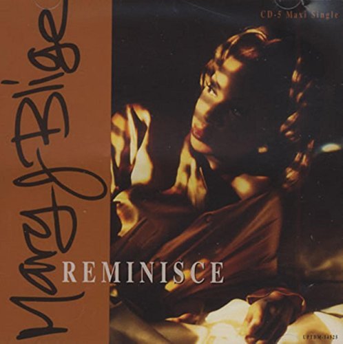 Mary J. Blige/Reminisce