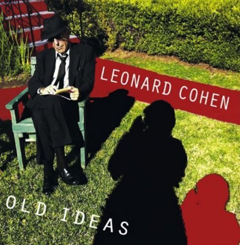 Leonard Cohen/Old Ideas