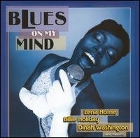 Feel The Essence Of Blues Blues On My Mind James Washington Big Maybelle Feel The Essence Of Blues 
