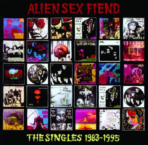 Alien Sex Fiend/Singles 1983-1995