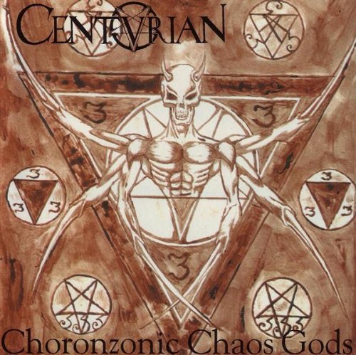 Centurian/Choronzonic Chaos Gods