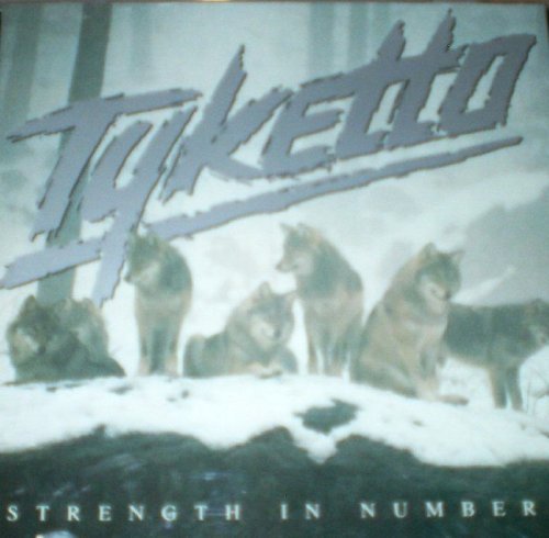 Tyketto/Strength In Numbers
