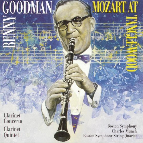 Benny Goodman/Mozart At Tanglewood@Goodman (Cl)@Munch/Boston So