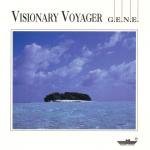 G.E.N.E./Visionary Voyager