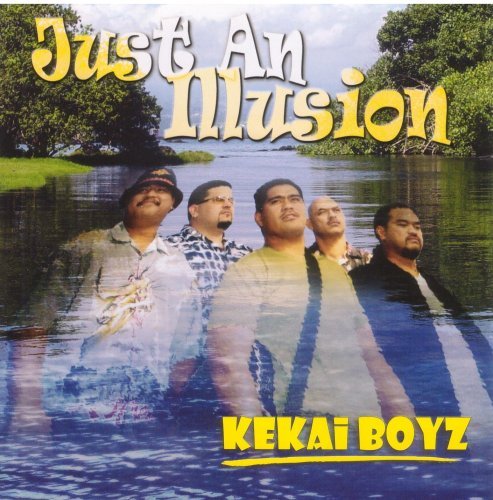 KEKAI BOYZ/Just An Illusion