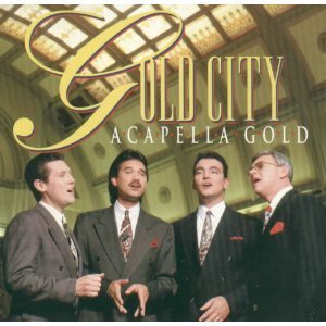 Gold City Acapella Gold 