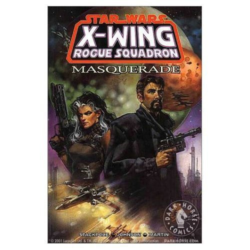 Michael A. Stackpole Star Wars X Wing Rogue Squadron Masquerade Volume 7 