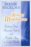 Bernie S. Siegel Healing Meditations Abridged 