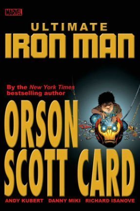 Orson Scott Card Andy Kubert Ultimate Iron Man Vol. 1 (v. 1) 