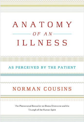 Norman Cousins/Anatomy of an Illness@ As Perceived by the Patient@0020 EDITION;Twentieth Anniv