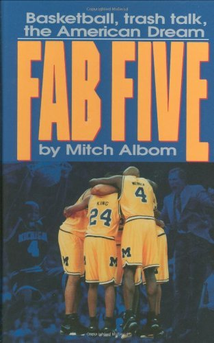 Mitch Albom/The Fab Five@ Basketball Trash Talk the American Dream