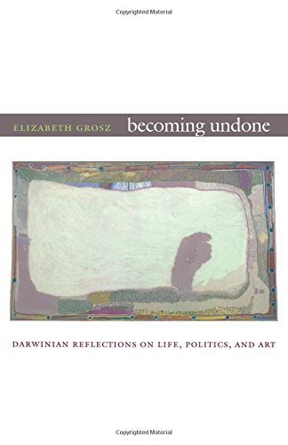 Elizabeth Grosz/Becoming Undone