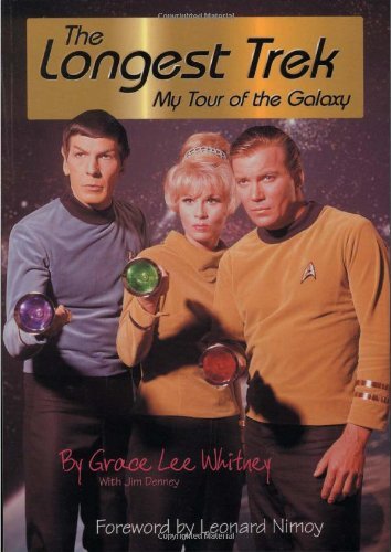 Grace Lee Whitney/Longest Trek,The@My Tour Of The Galaxy