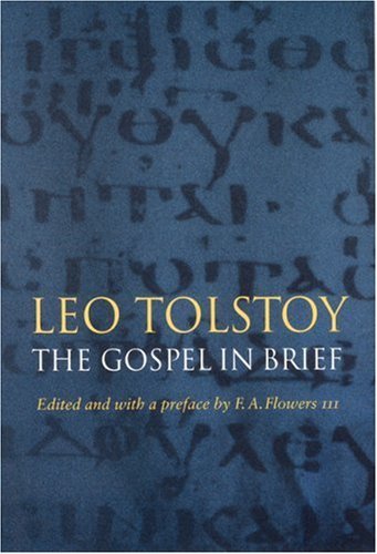 Leo Nikolayevich Tolstoy/Gospel In Brief,The