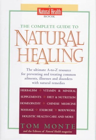 TOM MONTE/Complete Guide To Natural Healing