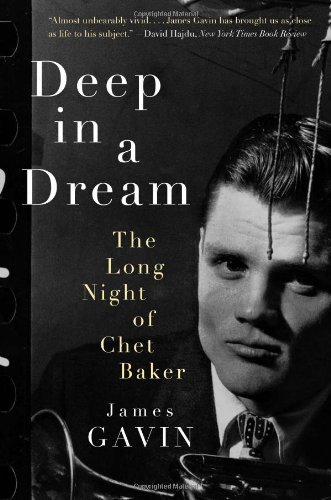 James Gavin/Deep in a Dream@ The Long Night of Chet Baker