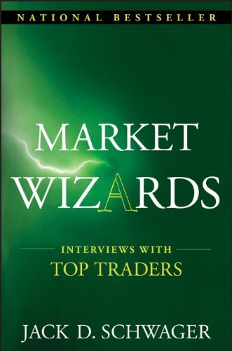 Jack D. Schwager Market Wizards Interviews With Top Traders 