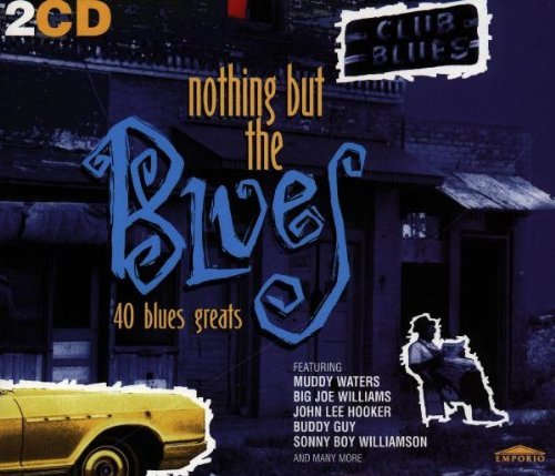 Nothing But The Blues/40 Blues Greats