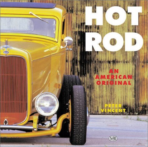 Peter Vincent/Hot Rod: An American Original