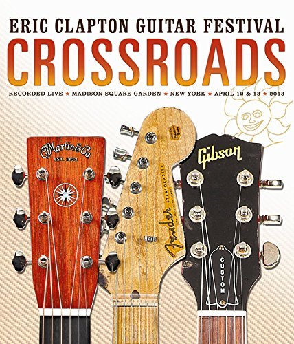 Eric Clapton/Crossroads Guitar Festival 2013@Blu-Ray/Ws@Nr/2 Br