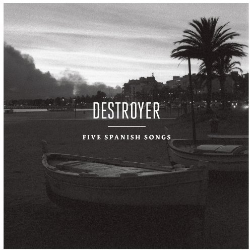 Destroyer Five Spanish Songs Incl. Digital Download 