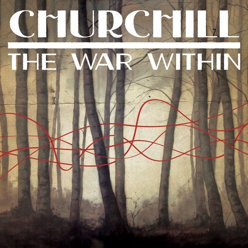 Churchill/War Within Ep